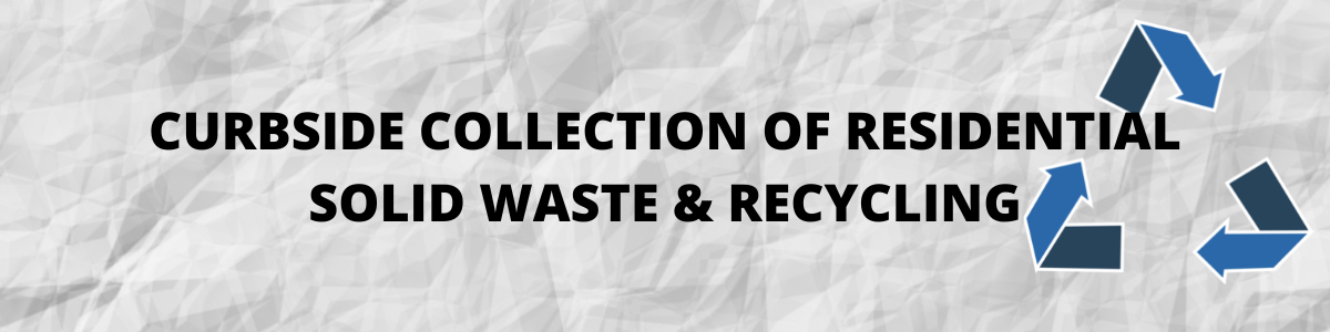 Information about residential trash and recycling collection