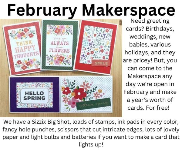 February Makerspace offerings